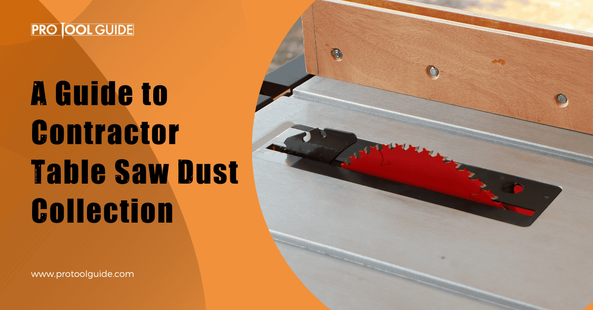 Contractor Table Saw Dust Collection