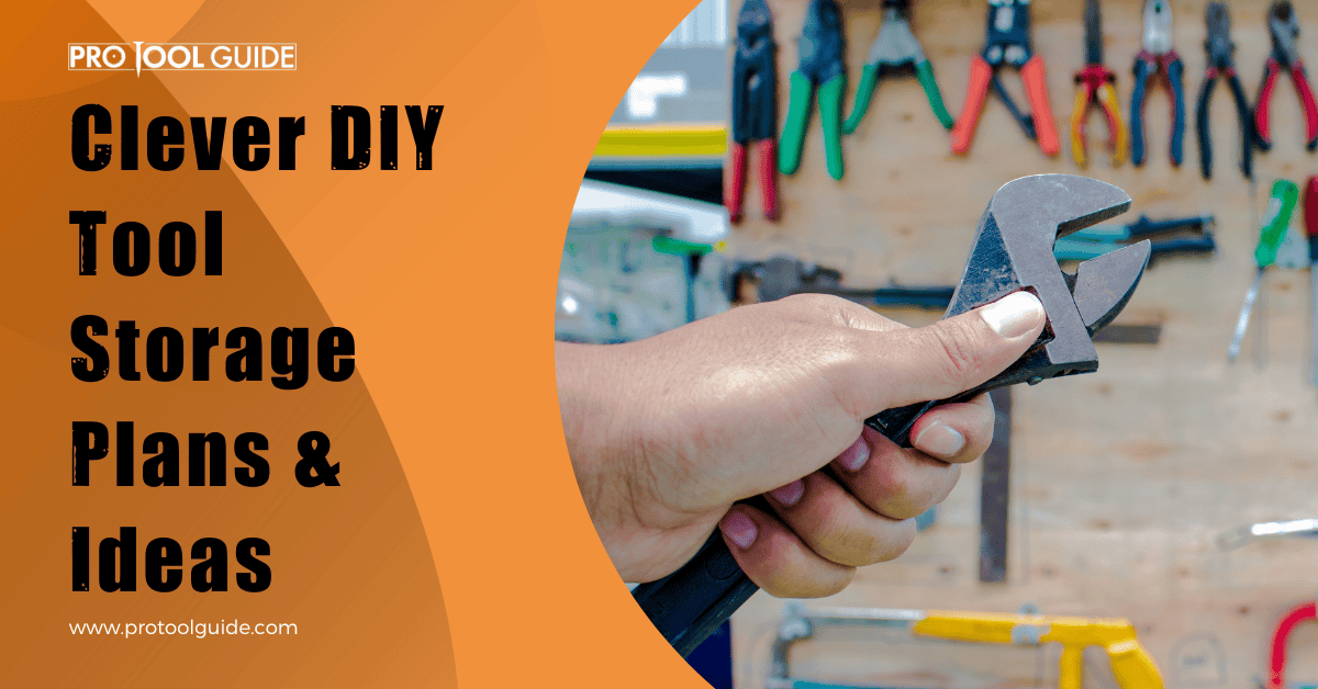 clever diy tool storage plans