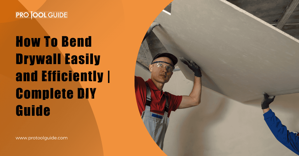 How To Bend Drywall