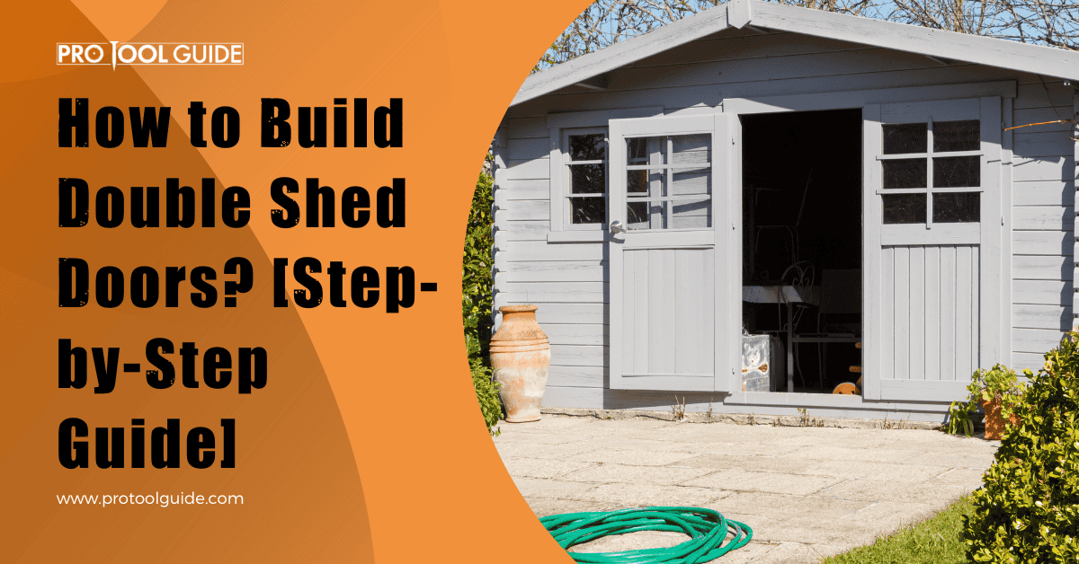 how to build double shed doors