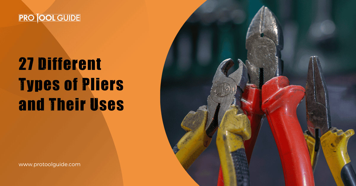 Types of Pliers