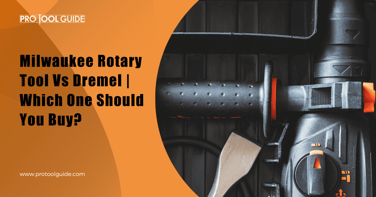 Milwaukee Rotary Tool Vs Dremel