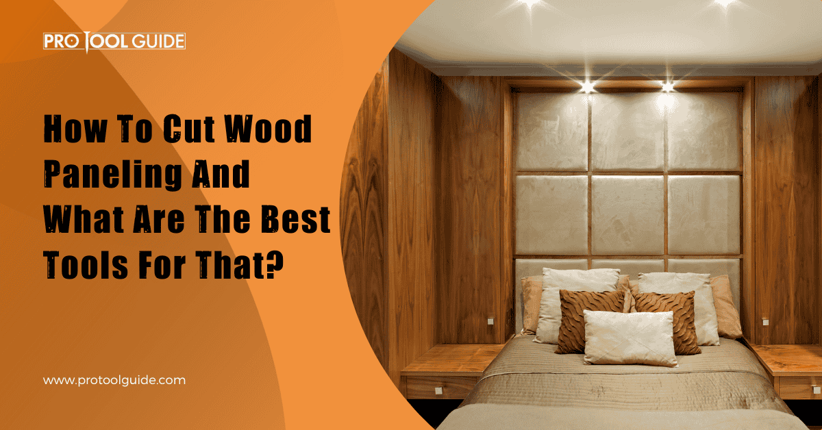 How To Cut Wood Paneling