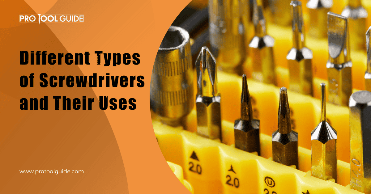 Types of Screwdrivers