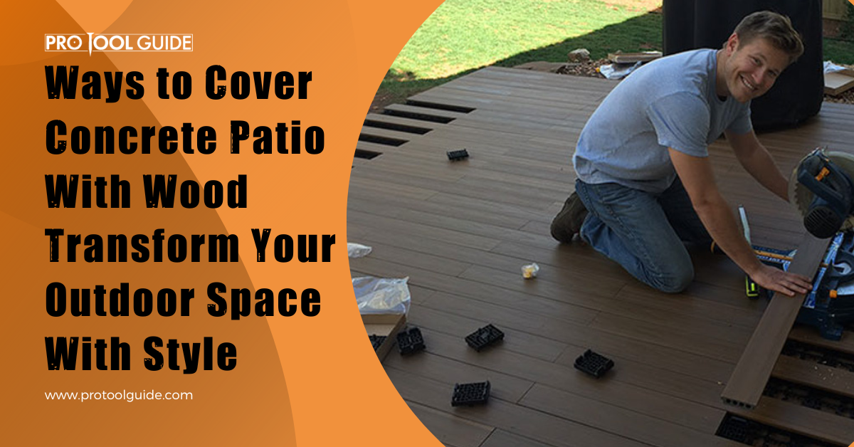 how-to-cover-concrete-patio-14-brilliant-options-2024