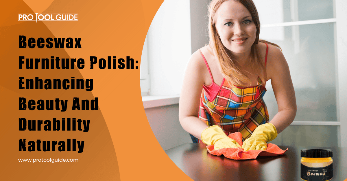 beeswax furniture polish